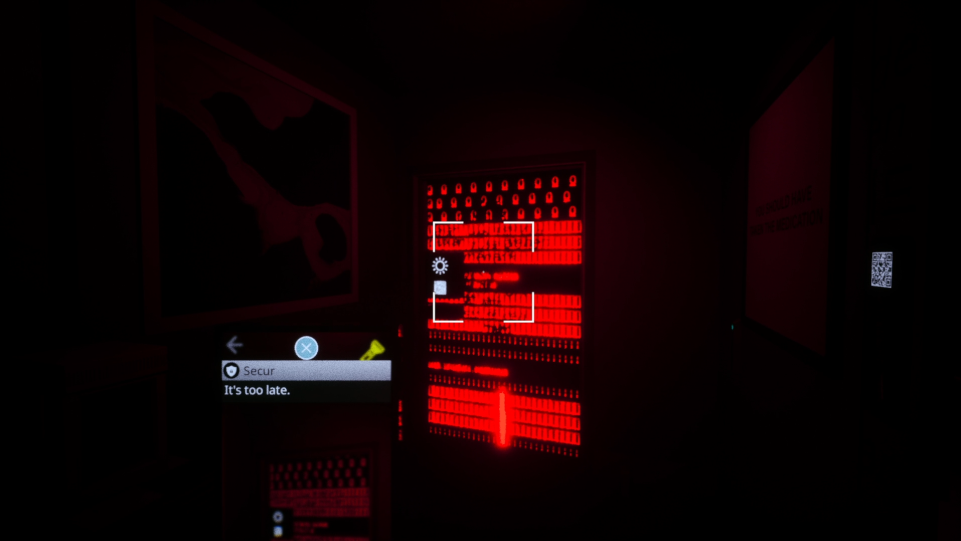 Screenshot of the player looking at a door that has broken with a red glowing error message. A text on their phone says "It's too late".